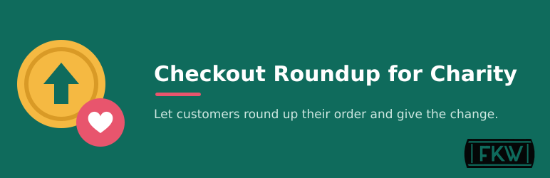 FKWD Checkout Roundup For Charity Preview Wordpress Plugin - Rating, Reviews, Demo & Download