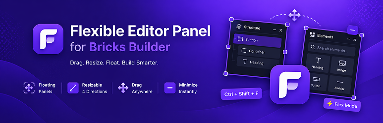 Flexible Editor Panel For Bricks Builder Preview Wordpress Plugin - Rating, Reviews, Demo & Download