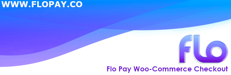 Flopay Checkout For WooCommerce Preview Wordpress Plugin - Rating, Reviews, Demo & Download