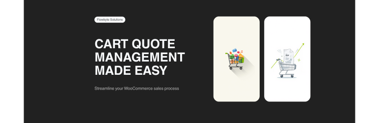 Flowbyte Cart Quote Manager For WooCommerce Preview Wordpress Plugin - Rating, Reviews, Demo & Download