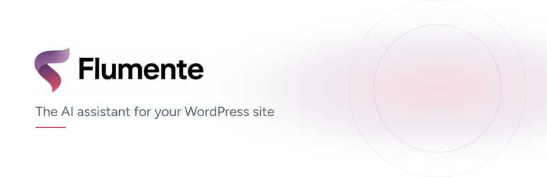 Flumente Assistant Preview Wordpress Plugin - Rating, Reviews, Demo & Download