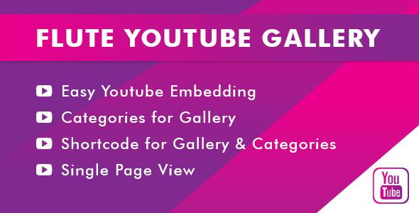 Flute YouTube Gallery Preview Wordpress Plugin - Rating, Reviews, Demo & Download