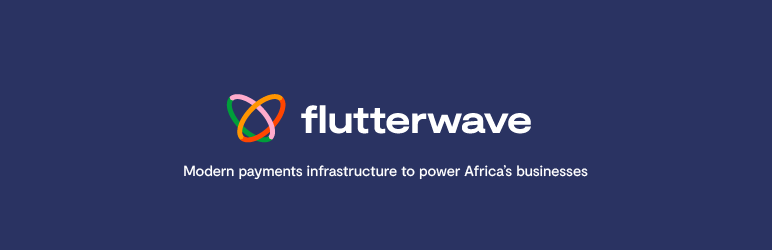 Flutterwave Payments Preview Wordpress Plugin - Rating, Reviews, Demo & Download
