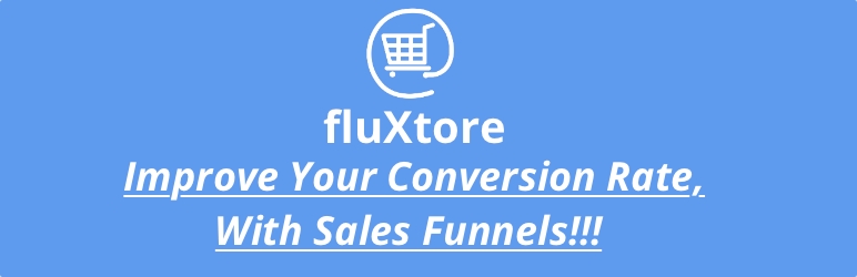 FluXtore Funnel Builder Plugin for Wordpress – Earn More With Highly Converting Sales Funnels Preview - Rating, Reviews, Demo & Download