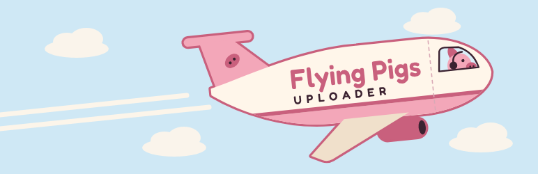 Flying Pigs Uploader Preview Wordpress Plugin - Rating, Reviews, Demo & Download
