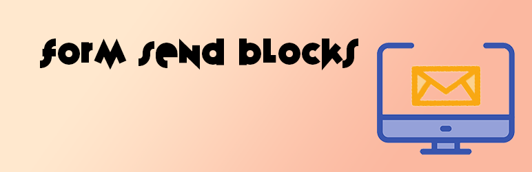Form Send Blocks Preview Wordpress Plugin - Rating, Reviews, Demo & Download