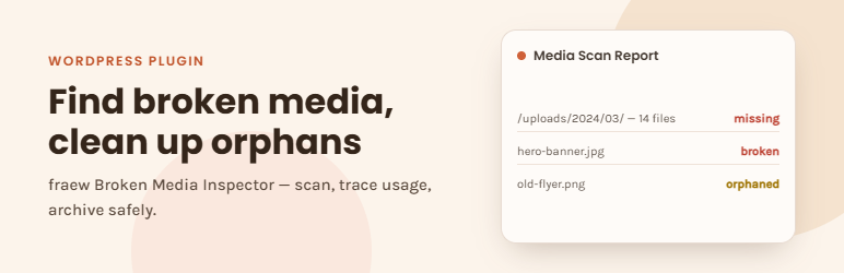 Fraew Broken Media Inspector Preview Wordpress Plugin - Rating, Reviews, Demo & Download