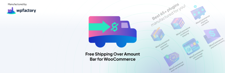 Free Shipping Bar: Amount Left For Free Shipping For WooCommerce Preview Wordpress Plugin - Rating, Reviews, Demo & Download