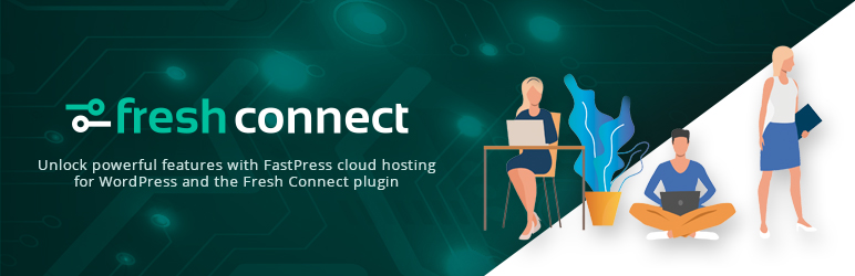 Fresh Connect By Fresh Labs Preview Wordpress Plugin - Rating, Reviews, Demo & Download