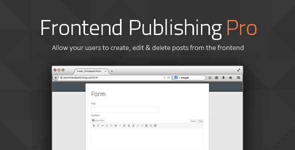 Frontend Publishing Pro – WordPress Post Submission Plugin Preview - Rating, Reviews, Demo & Download