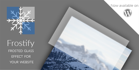 Frostify WP – Frosted Glass Effect For Your WordPress Website Preview - Rating, Reviews, Demo & Download