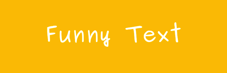 Funny Text Preview Wordpress Plugin - Rating, Reviews, Demo & Download