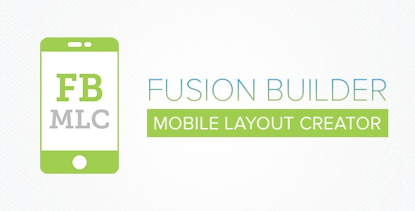 Fusion Builder Mobile Layout Creator Preview Wordpress Plugin - Rating, Reviews, Demo & Download