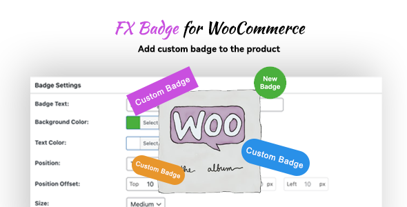 FX Badge – Custom Badges Management For WooCommerce Preview Wordpress Plugin - Rating, Reviews, Demo & Download