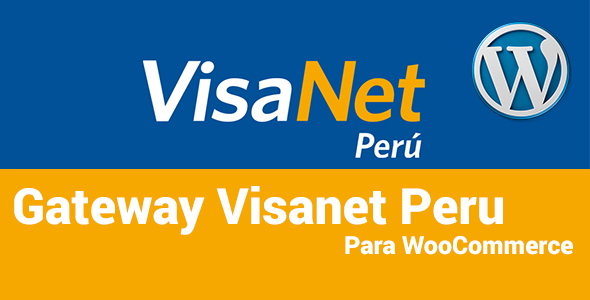 Gateway Visanet Peru – For Woocommerce Preview Wordpress Plugin - Rating, Reviews, Demo & Download