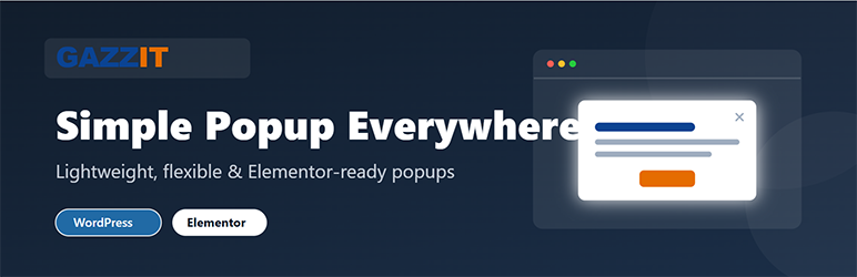 GazzIT Simple Popup Everywhere Preview Wordpress Plugin - Rating, Reviews, Demo & Download
