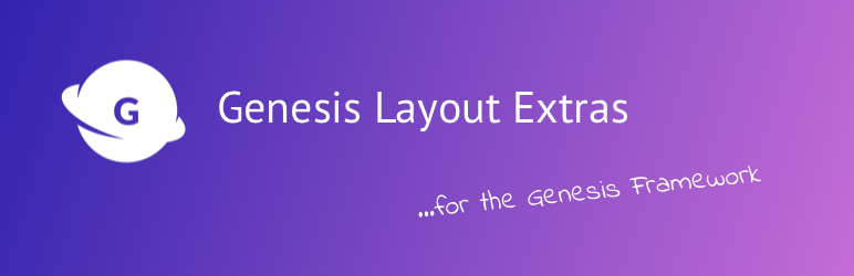 Genesis Layout Extras – Default Layouts In Genesis Plugin for Wordpress Preview - Rating, Reviews, Demo & Download