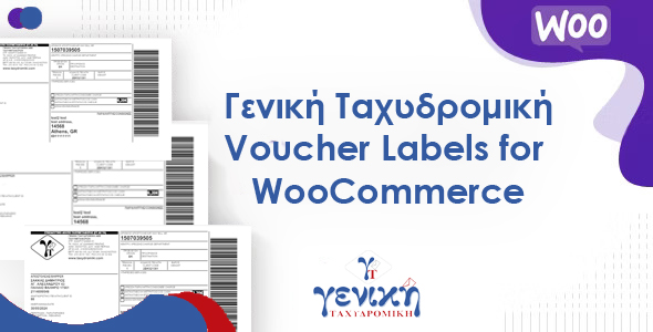 Geniki Taxydromiki Courier Voucher Labels For WooCommerce Preview Wordpress Plugin - Rating, Reviews, Demo & Download