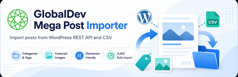 GlobalDev Mega Post Importer Preview Wordpress Plugin - Rating, Reviews, Demo & Download
