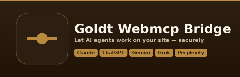 GoldT WebMCP Bridge Preview Wordpress Plugin - Rating, Reviews, Demo & Download