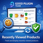 Good Team Recently Viewed Products For WooCommerce