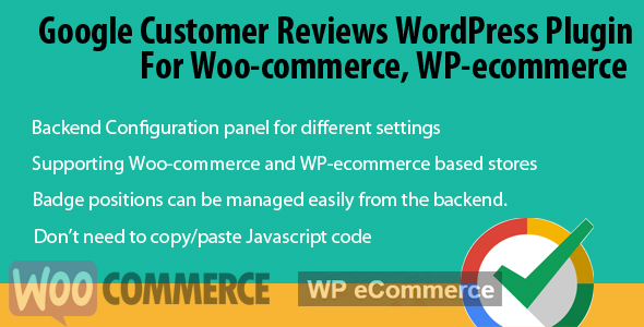 Google Customer Reviews For Woo-commerce Preview Wordpress Plugin - Rating, Reviews, Demo & Download