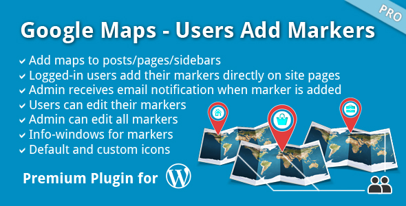 Google Maps – Users Add Markers Preview Wordpress Plugin - Rating, Reviews, Demo & Download