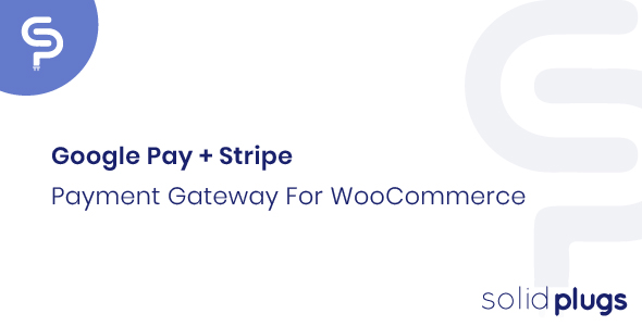 Google Pay + Stripe Payment Gateway For WooCommerce Preview Wordpress Plugin - Rating, Reviews, Demo & Download
