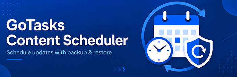 GoTasks Content Scheduler Preview Wordpress Plugin - Rating, Reviews, Demo & Download