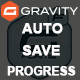 Gravity Forms Auto Save Progress