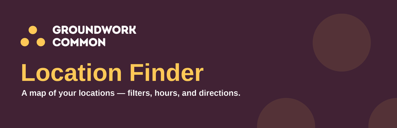 Groundwork Common Location Finder Preview Wordpress Plugin - Rating, Reviews, Demo & Download