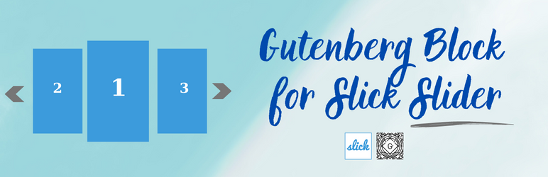Gutenberg Block For Slick Slider Preview Wordpress Plugin - Rating, Reviews, Demo & Download