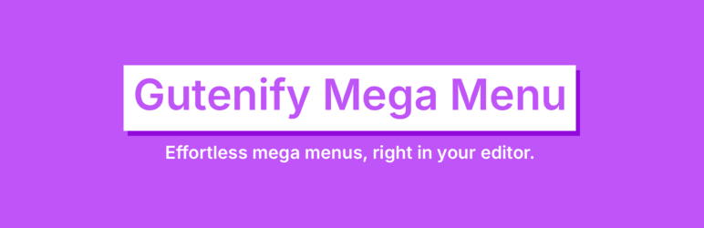 Gutenify Mega Menu Preview Wordpress Plugin - Rating, Reviews, Demo & Download