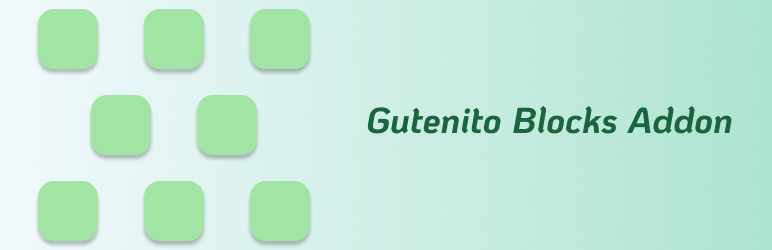 Gutenito Blocks Addon Preview Wordpress Plugin - Rating, Reviews, Demo & Download