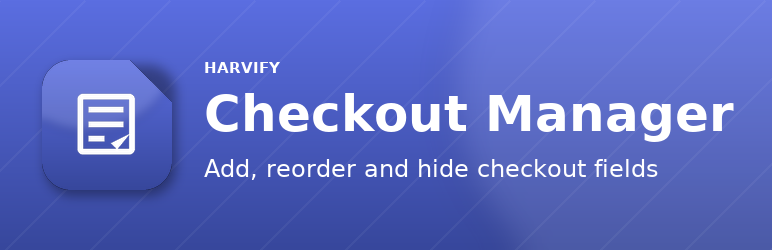 Harvify Checkout Manager Preview Wordpress Plugin - Rating, Reviews, Demo & Download