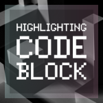 Highlighting Code Block