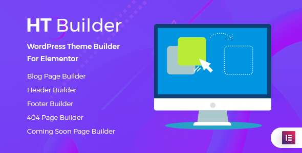 HT Builder Pro  – WordPress Theme Builder For Elementor Preview - Rating, Reviews, Demo & Download