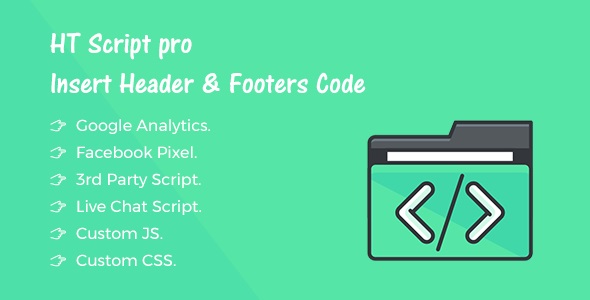 HT Script Pro – Insert Headers And Footers Code Preview Wordpress Plugin - Rating, Reviews, Demo & Download