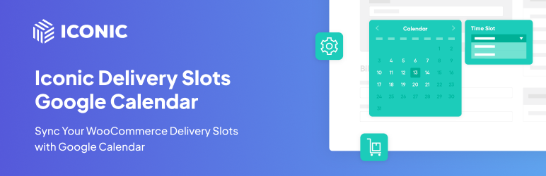 Iconic Delivery Slots: Addon For Google Calendar Preview Wordpress Plugin - Rating, Reviews, Demo & Download