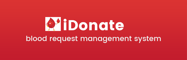 IDonate – Blood Request Management System Preview Wordpress Plugin - Rating, Reviews, Demo & Download