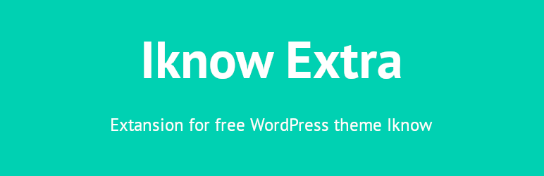 Iknow Extra Preview Wordpress Plugin - Rating, Reviews, Demo & Download