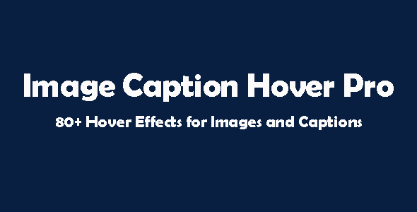 Image Caption Hover Pro For Visual Composer Preview Wordpress Plugin - Rating, Reviews, Demo & Download