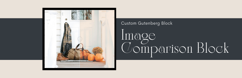 Image Comparison Gutenberg Block Preview Wordpress Plugin - Rating, Reviews, Demo & Download