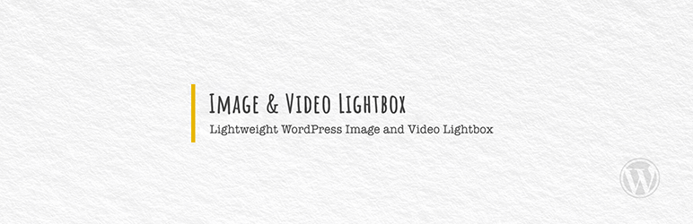 Image & Video Lightbox Preview Wordpress Plugin - Rating, Reviews, Demo & Download