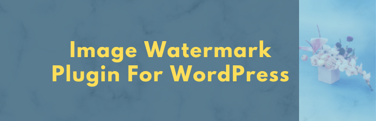 Image Watermark Plugin For WordPress, WordPress Watermark Plugin, Add Watermark On WordPress – Ultimate Watermark Preview - Rating, Reviews, Demo & Download
