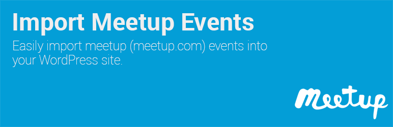 Import Meetup Events Preview Wordpress Plugin - Rating, Reviews, Demo & Download