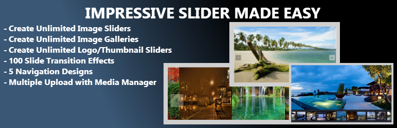 Impressive Slider Made Easy Preview Wordpress Plugin - Rating, Reviews, Demo & Download