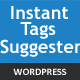 Instant Keyword Tags Suggester WordPress Plugin