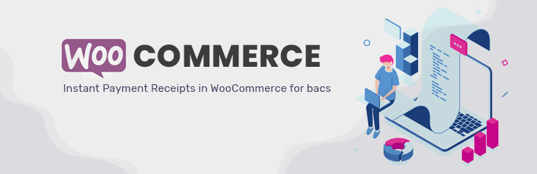 Instant Payment Receipts In WooCommerce For BACS Preview Wordpress Plugin - Rating, Reviews, Demo & Download