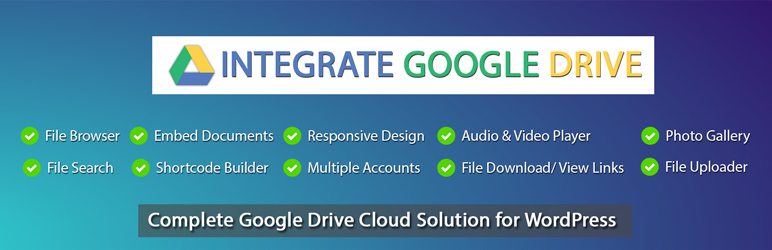 Integrate Google Drive – Google Drive Cloud Solution Plugin for Wordpress Preview - Rating, Reviews, Demo & Download